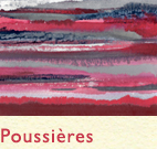 Série Poussières 2012